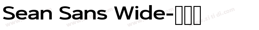 Sean Sans Wide字体转换 Sean Sans Wide字体转换